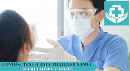 Covid19 Test-I Asia Thailand Samui (Samui Home Clinic)  1